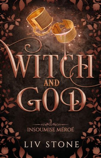 STONE, Liv: Witch and God  (3 volumes)