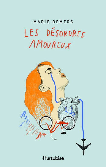 DEMERS, Marie: Les désordres amoureux