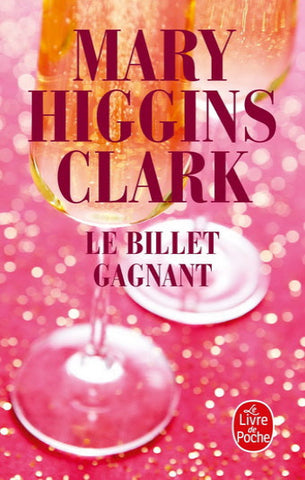 CLARK, Mary Higgins: Le billet gagnant