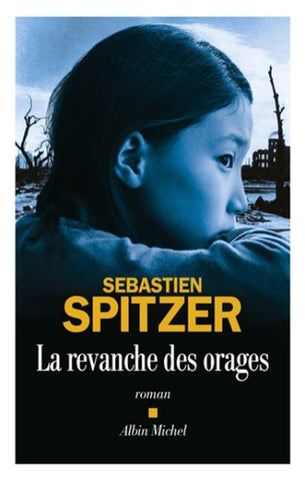 SPITZER, Sebastien: La revange des orages