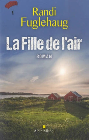 FUGLEHAUG, Randi: La fille de l'air