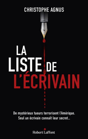 AGNUS, Christophe: La liste de l'écrivain