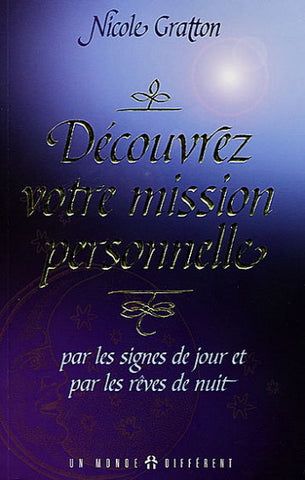 GRATTON, Nicole: Découvrez votre mission personnelle