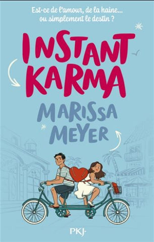 MEYER, Marissa: Instant karma