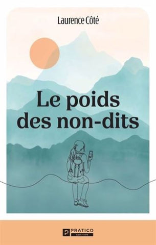 CÔTÉ, Laurence: Le poids des non-dits