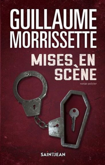 MORRISSETTE, Guillaume: Mises en scène