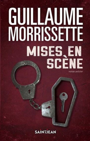 MORRISSETTE, Guillaume: Mises en scène