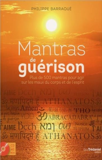 BARRAQUÉ, Philippe: Mantras de guérison (CD inclus)