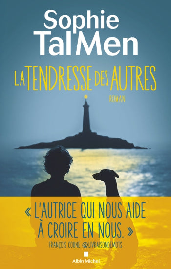 TAL MEN, Sophie: La tendresse des autres