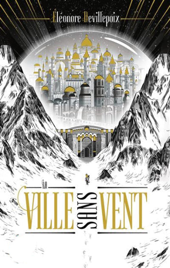 BEVILLEPOIX, Éléonore: La ville sans vent