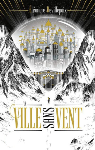 BEVILLEPOIX, Éléonore: La ville sans vent