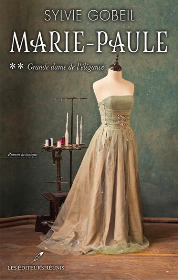 GOBEIL, Sylvie: Marie-Paule (2 volumes)