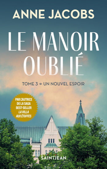 JACOBS, Anne: Le manoir oublié (3 volumes)