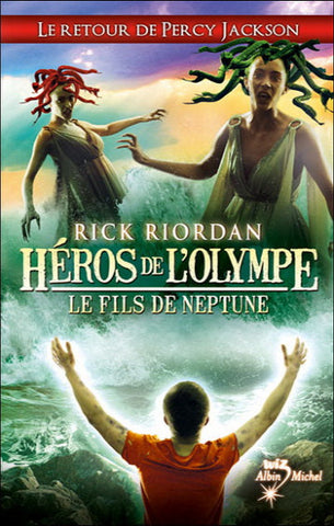 RIORDAN, Rick: Héros de l'Olympe Tome 2 : Le fils de Neptune