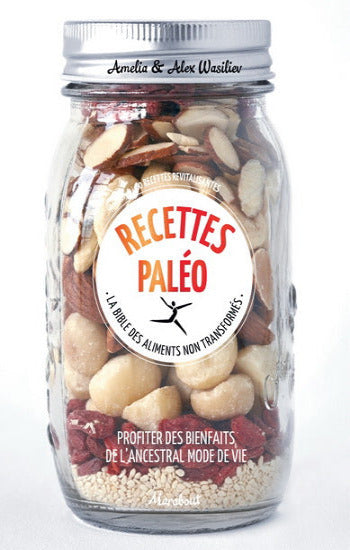 WASILIER, Amelia; WASILIEV, Alex: Recettes paléo