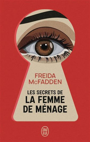 McFADDEN, Freida: Les secrets de la femme de ménage