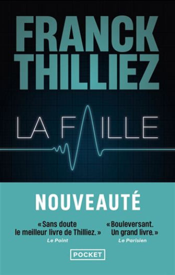 THILLIEZ, Frank: La faille
