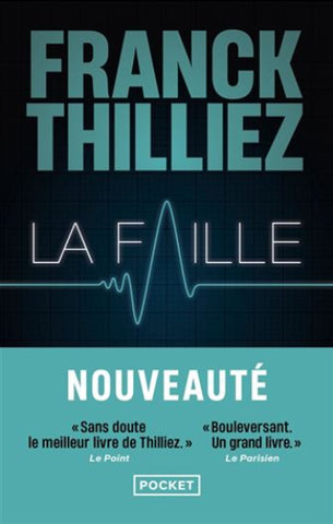 THILLIEZ, Frank: La faille