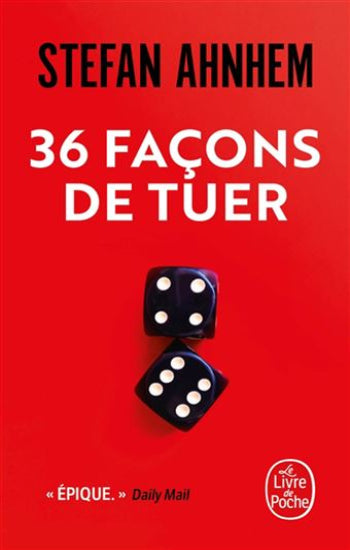 AHNHEM, Stefan: 36 façons de tuer