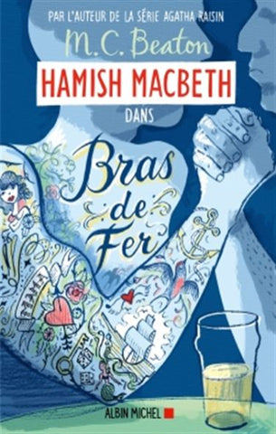 BEATON, M.C.: Hamish Macbeth Tome 12 : Bras de fer