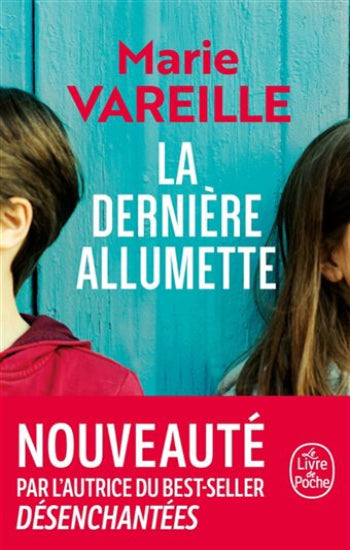 VAREILLE, Marie: La dernière allumette