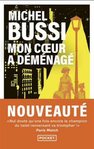 BUSSI, Michel: Mon coeur a déménagé