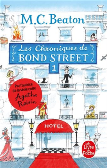 BEATON, M.C.: Les chroniques de Bond Street Tome 1