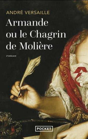 VERSAILLE, André: Armande ou le chagrin de Molière