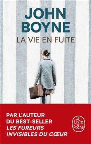 BOYNE, John: La vie en fuite