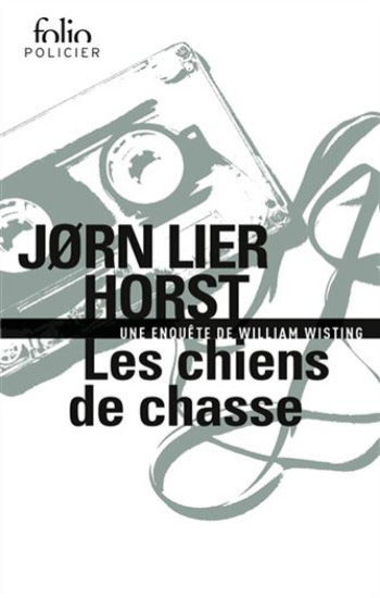 HORST, Jorn Lier: Les chiens de chasse