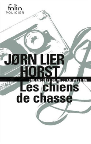 HORST, Jorn Lier: Les chiens de chasse