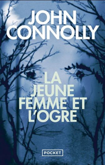 CONNOLLY, John: La jeune femme et l'ogre