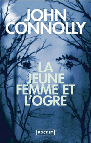CONNOLLY, John: La jeune femme et l'ogre