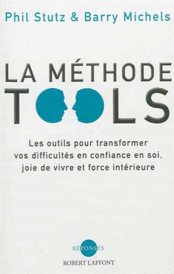 STUTZ, Phil; MICHELS, Barry: La méthode Tools