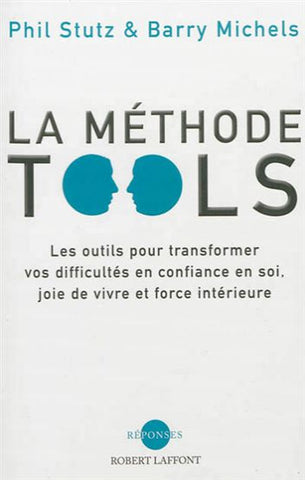 STUTZ, Phil; MICHELS, Barry: La méthode Tools