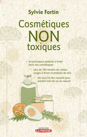 FORTIN, Sylvie: Cosmétiques non toxiques