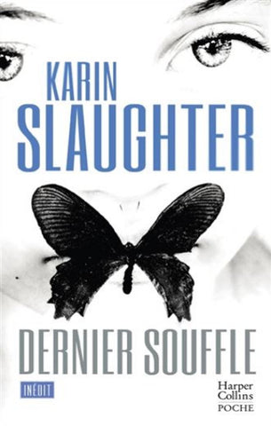SLAUGHTER, Karin: Dernier souffle