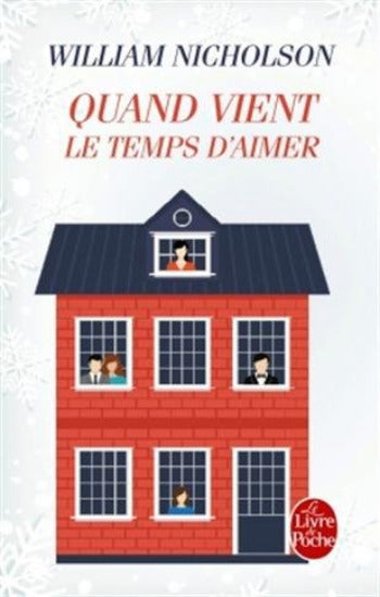 NICHOLSON, William: Quand vient le temps d'aimer
