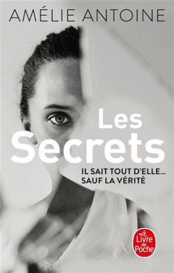 ANTOINE, Amélie: Les secrets