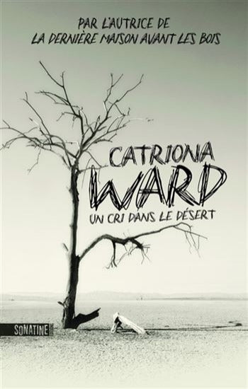 WARD, Catriona: Un cri dans le désert