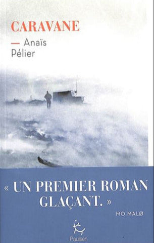 PÉLIER, Anais: Caravane