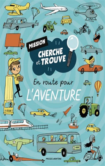 SMALLMAN, Steve; SLATER, Nicola: Mission cherche et trouve En route pour l'aventure