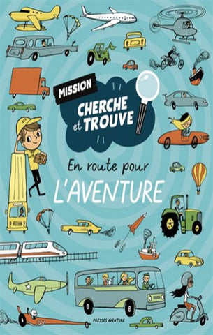 SMALLMAN, Steve; SLATER, Nicola: Mission cherche et trouve En route pour l'aventure