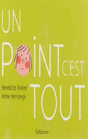 RIVIÈRE, Bénédicte; HEMSTEGE, Anne: Un point c'est tout
