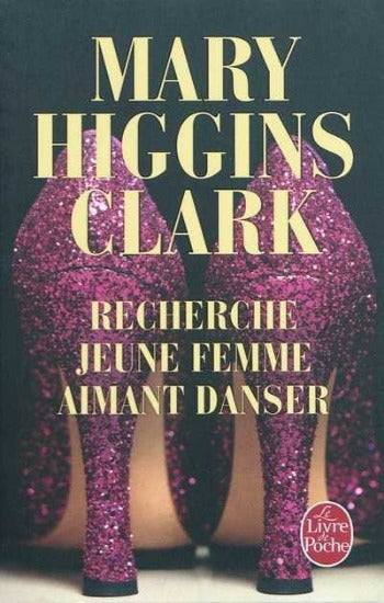 CLARK, Mary Higgins: Recherche jeune femme aimant danser