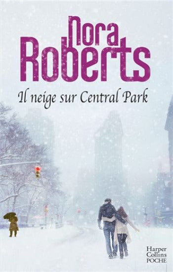 ROBERTS, Nora: Il neige sur Central Park