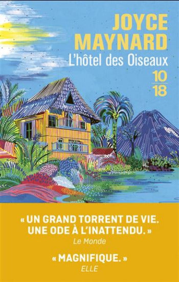MAYNARD, Joyce: L'hôtel des oiseaux