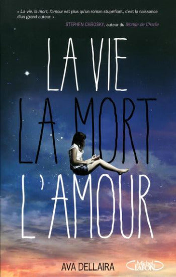DELLAIRA, Ava: La vie la mort l'amour