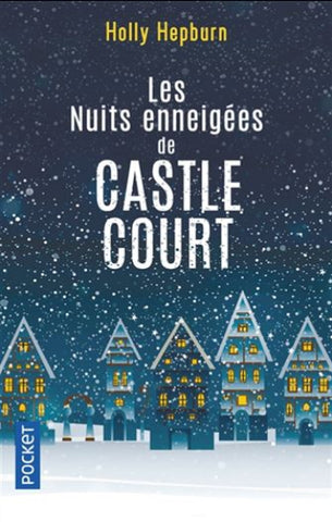 HEPBURN, Holly: Les nuits enneigées de Castle Court