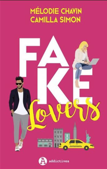 CHAVIN, Mélodie; SIMON, Camilla: Fake lovers